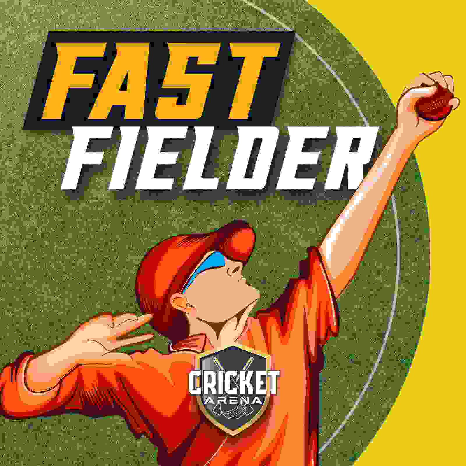 Fast Fielder